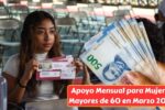 Apoyo Mensual para Mujeres Mayores de 60 en Marzo 2026: Monto, Solicitud Online y Fecha de Depósito
