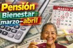 Pensión Bienestar marzo–abril 2026: adultos mayores recibirán $6,400, requisitos y fechas de depósito