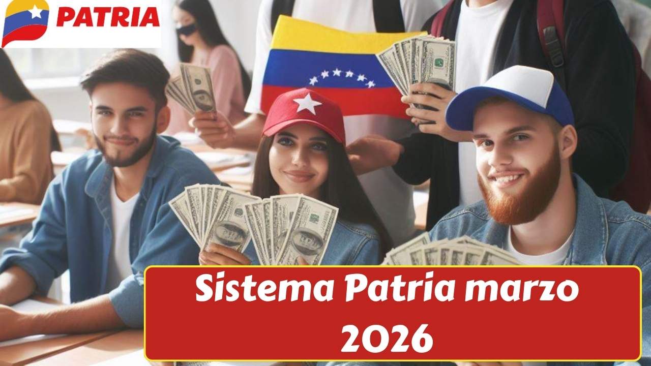 Sistema Patria marzo 2026: bonos para pensionados y jubilados – montos, requisitos y fechas de pago oficiales