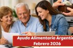 Ayuda Alimentaria Argentina Febrero 2026: Requisitos, Montos y Fechas de Pago Confirmadas