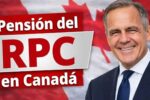 Pensión del RPC en Canadá: nuevo edad para cobrar y cómo afecta a los jubilados